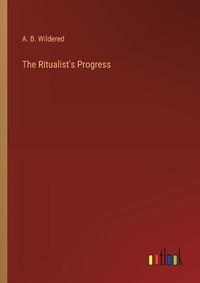 Cover image for The Ritualist's Progress