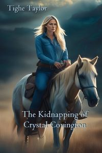 Cover image for The Kidnapping of Crystal Covington