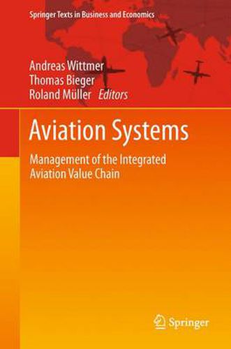 Aviation Systems: Management of the Integrated Aviation Value Chain