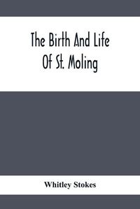 Cover image for The Birth And Life Of St. Moling