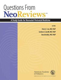 Cover image for Questions From NeoReviews (TM): A Study Guide for Neonatal-Perinatal Medicine