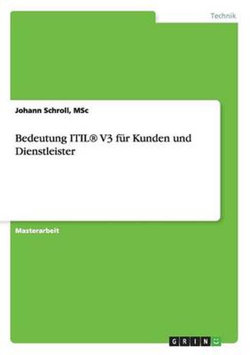 Cover image for Bedeutung ITIL(R) V3 fur Kunden und Dienstleister