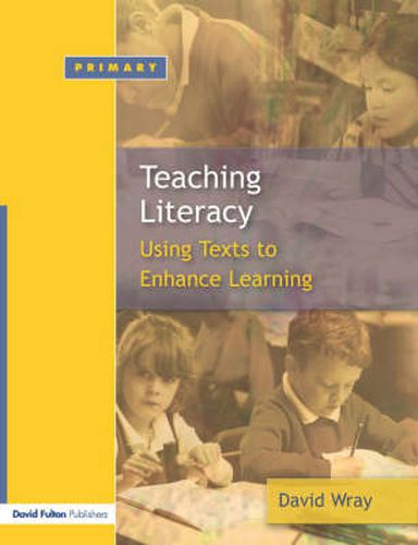 Cover image for Teaching and Learning Literacy: Reading and Writing Texts for a Purpose