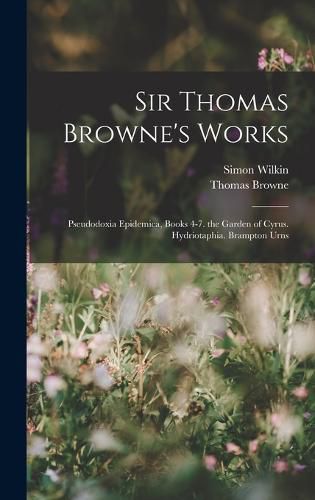 Sir Thomas Browne's Works