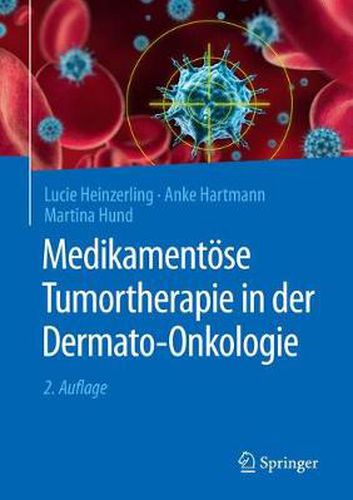 Cover image for Medikamentoese Tumortherapie in der Dermato-Onkologie