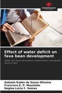 Cover image for Effect of water deficit on fava bean development