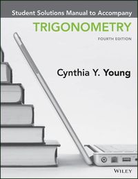Cover image for Trigonometry, 4e Student Solutions Manual