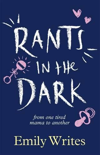 Rants in the Dark: From One Tired Mama to Another