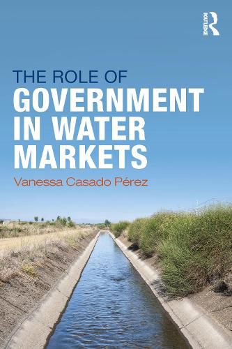 Cover image for The Role of Government in Water Markets