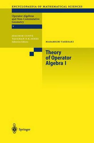 Cover image for Theory of Operator Algebras I