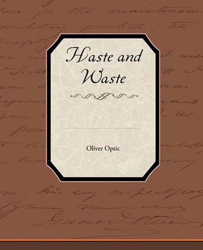 Cover image for Haste and Waste