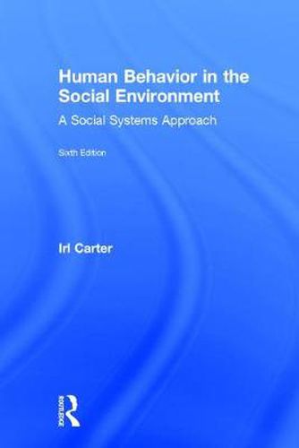 Cover image for Human Behavior in the Social Environment: A Social Systems Approach