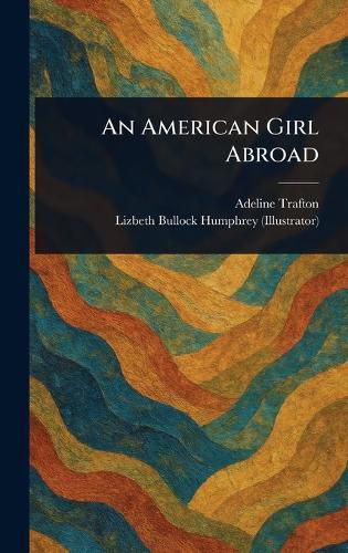 Cover image for An American Girl Abroad