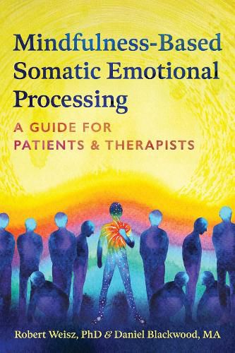 Cover image for Mindfulness-Based Somatic Emotional Processing