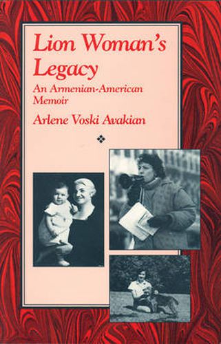 Cover image for Lion Woman's Legacy: An Armenian-American Memoir