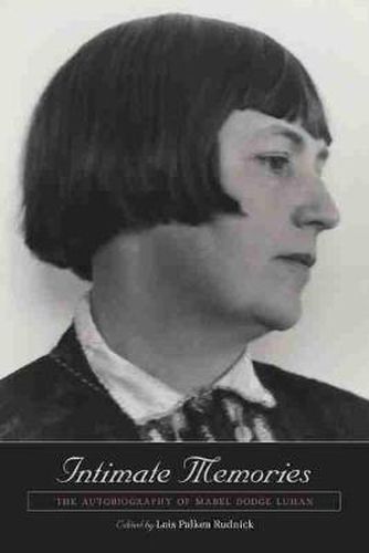 Cover image for Intimate Memories: The Autobiography of Mabel Dodge Luhan