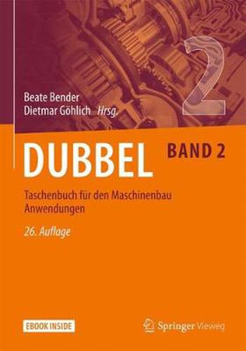 Cover image for Dubbel Taschenbuch fur den Maschinenbau 2: Anwendungen