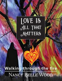 Cover image for Love Is All That Matters