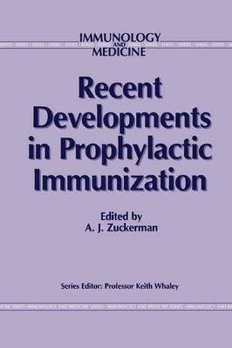 Cover image for Recent Developments in Prophylactic Immunization