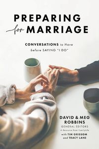 Cover image for Preparing for Marriage: 5 Conversations to Have between the Engagement Ring and the Wedding Ring