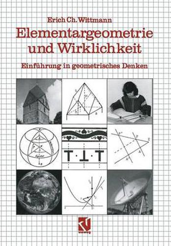 Elementargeometrie Und Wirklichkeit: Einfuhrung in Geometrisches Denken