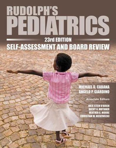 Cover image for Rudolph's Pediatrics, 23rd Edition, Self-Assessment and Board Review