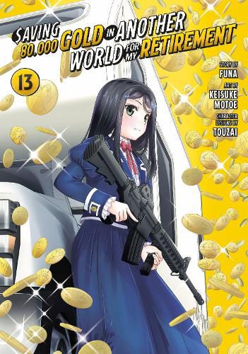 Cover image for Saving 80,000 Gold in Another World for My Retirement 13 (Manga)
