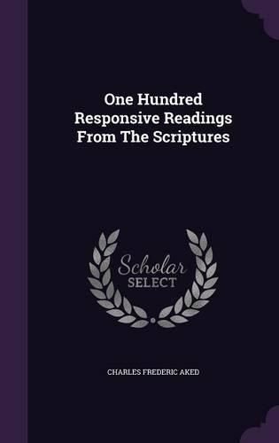 Cover image for One Hundred Responsive Readings from the Scriptures