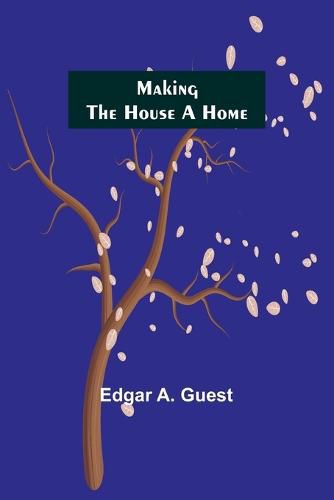 Cover image for Making the House a Home