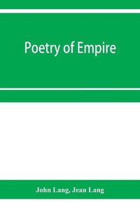 Cover image for Poetry of empire; nineteen centuries of British history