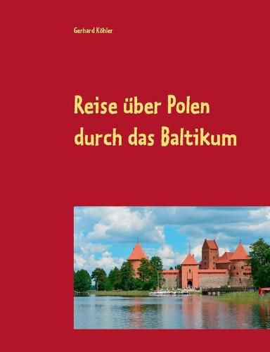 Cover image for Reise uber Polen durch das Baltikum