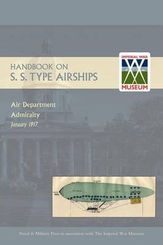 Cover image for Handbook on S.S. Type Airships 1917