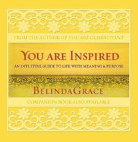 Cover image for You Are Inspired - Audio CD: An Intuitive Guide to Life with Meaning & Purpose