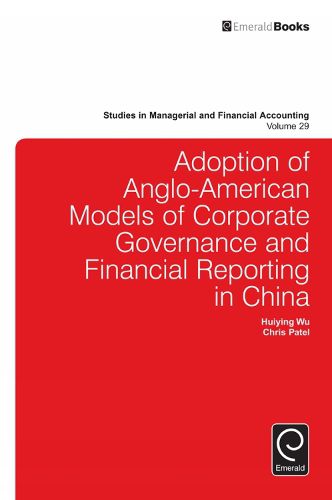 Cover image for Adoption of Anglo-American models of corporate governance and financial reporting in China