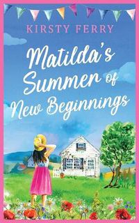 Cover image for Matilda's Summer of New Beginnings