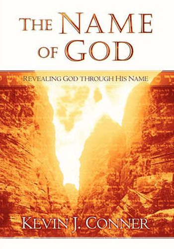 Cover image for The Name of God: Revealing God Through His Name