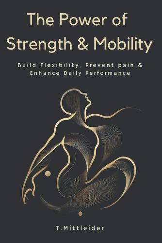 Cover image for The Power of Strength & Mobility