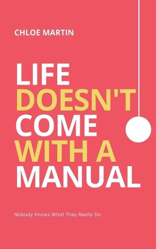 Cover image for Life Doesn't Come With A Manual