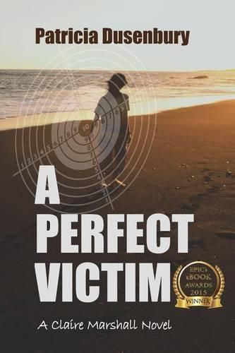 A Perfect Victim: A Claire Marshall Novel