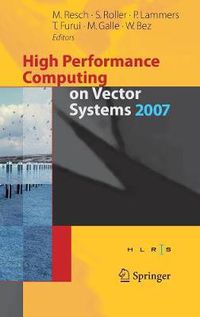 Cover image for High Performance Computing on Vector Systems 2007