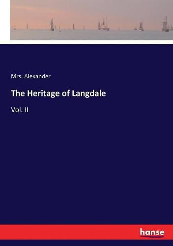 Cover image for The Heritage of Langdale: Vol. II