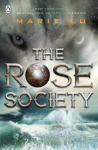Cover image for The Rose Society (The Young Elites book 2)