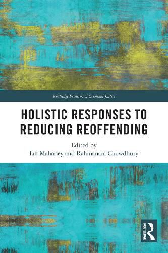 Cover image for Holistic Responses to Reducing Reoffending