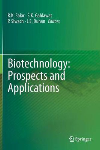 Biotechnology: Prospects and Applications