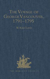 Cover image for Voyage of George Vancouver 1791-1795 vols I-IV