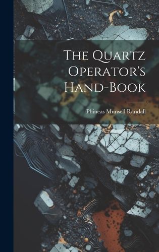 Cover image for The Quartz Operator's Hand-book