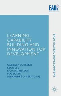 Cover image for Learning, Capability Building and Innovation for Development