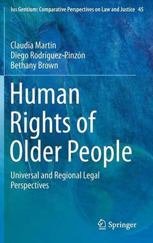 Human Rights of Older People: Universal and Regional Legal Perspectives