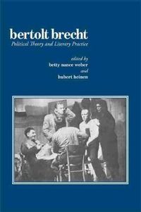 Cover image for Bertolt Brecht: Political Theory and Literary Practice
