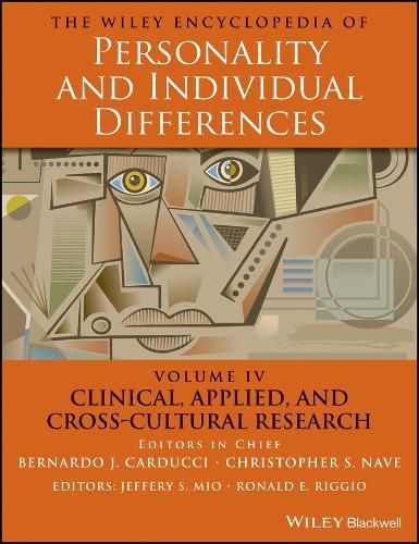 The Wiley Encyclopedia of Personality and Individual Differences: Clinical, Applied, and Cross-Cultural Research